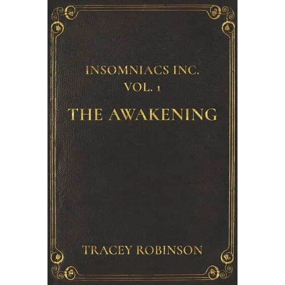 Insomniacs Inc: The Awakening (Paperback)