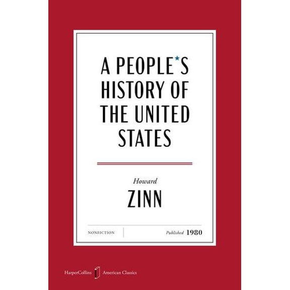 A People's History of the United States American Classics Edition