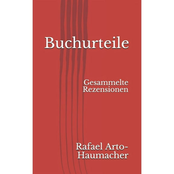 Buchurteile : Gesammelte Rezensionen (Paperback)
