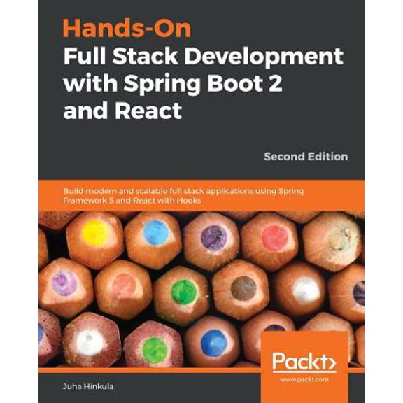Pre-Owned Hands-On Full Stack Development with Spring Boot 2 and React - Second Edition (Paperback) 1838822364 9781838822361