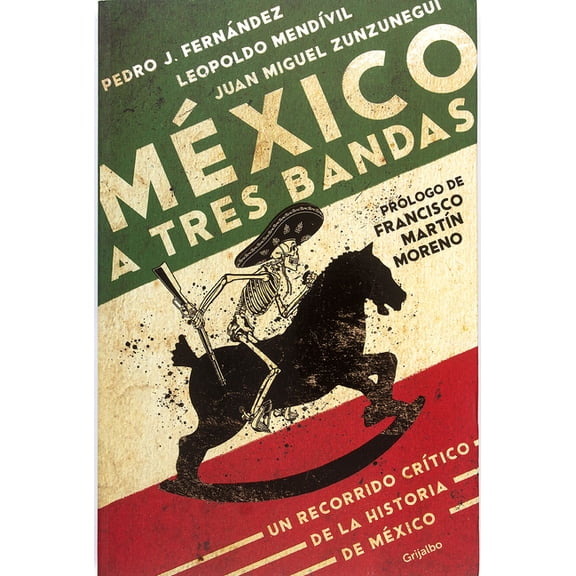 México a tres bandas / Mexico Decoded, (Paperback)