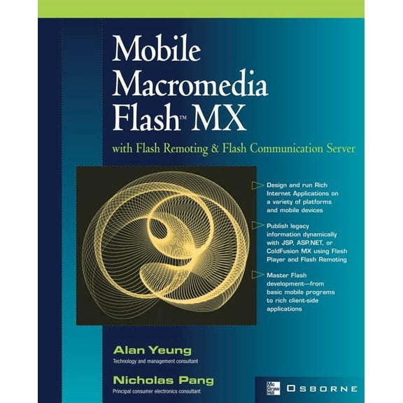 Mobile Macromedia Flash MX: With Flash Remoting & Flash Communication Server, (Paperback)
