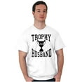 thumbnail image 5 of Trophy Husband No. 1 Hubby Award Men's Graphic T Shirt Tees Brisco Brands S, 5 of 5