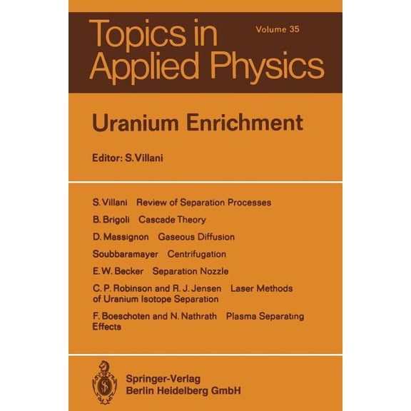 Topics in Applied Physics Uranium Enrichment, Book 35, (Paperback)