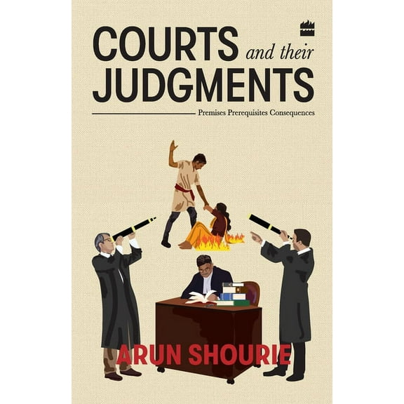 Courts and Their Judgments: Premises, Prerequisites, Consequences, (Paperback)