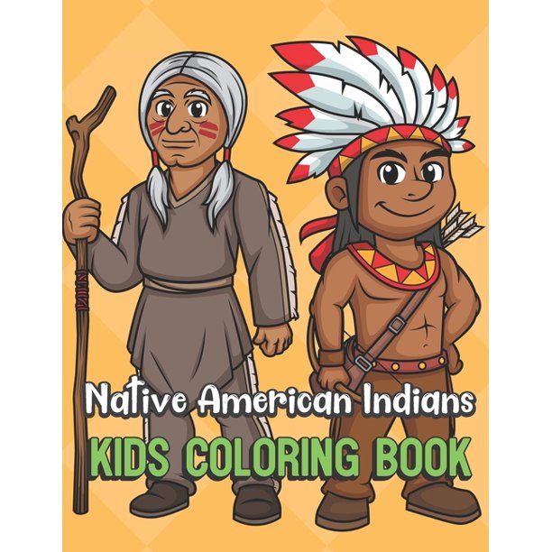 Download Native American Indians Kids Coloring Book Indigenous People Color Book For Children Of All Ages Yellow Diamond Design With Black White Pages For Mindfulness And Relaxation Paperback Walmart Com Walmart Com