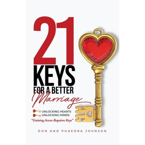 21 Keys For A Better Marriage, (Paperback)