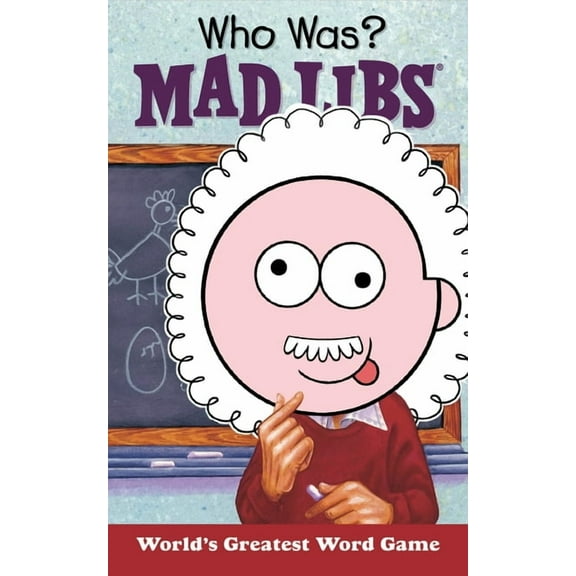 Who Was? Who Was? Mad Libs: World's Greatest Word Game, (Paperback)