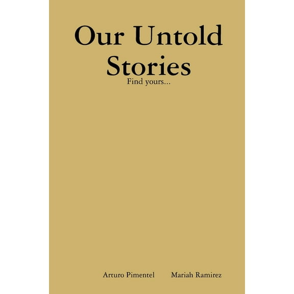 Our Untold Stories, (Paperback)