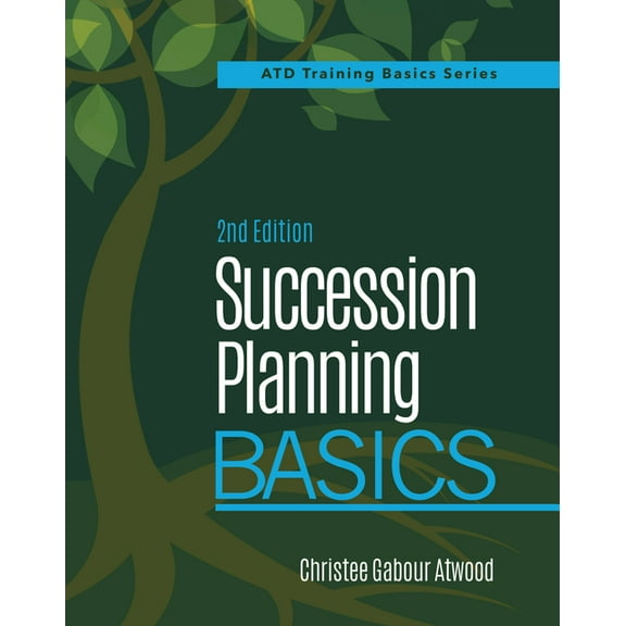 Succession Planning Basics, 2nd Edition, (Paperback)