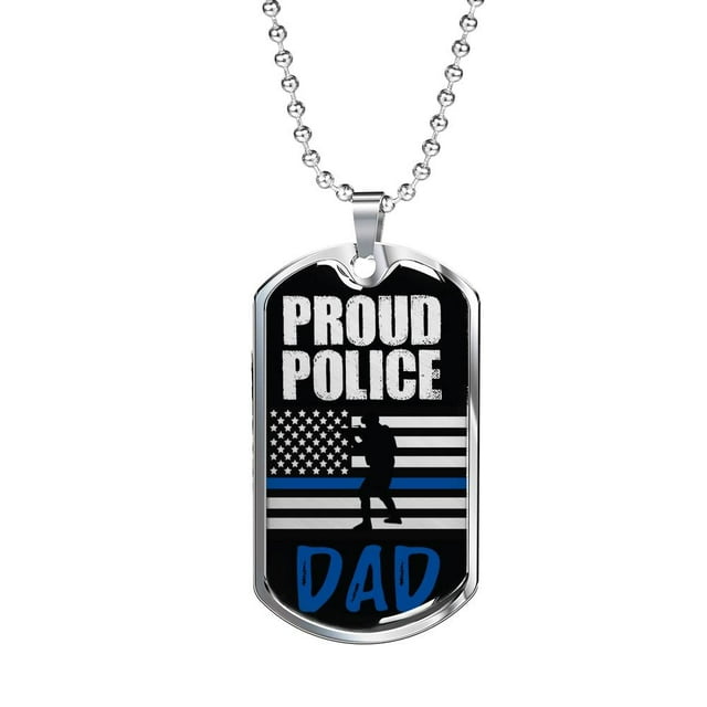 Proud Police Police Dad Dog Tag Stainless Steel or 18k Gold 24" Chain Dad