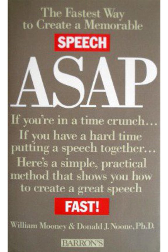 Pre-Owned Asap: The Fastest Way to Create a Memorable Speech, 9780812062809, 0812062809, Hardcover, First Edition edition
