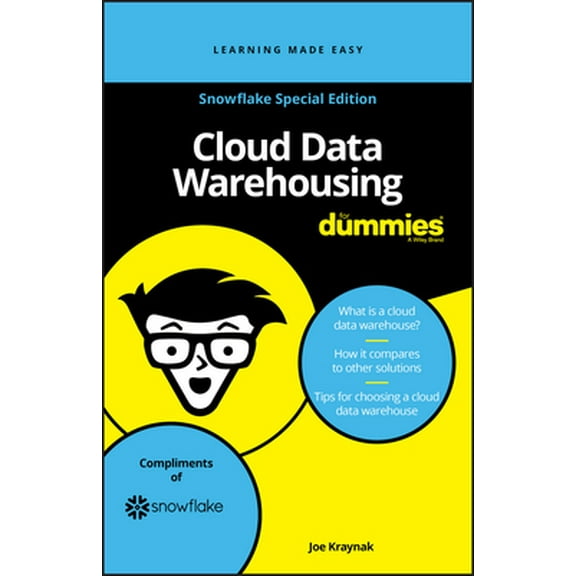 Pre-Owned Cloud Data Warehousing FD, Snowflake Special Edition (Custom) (Paperback) 1119351928 9781119351924
