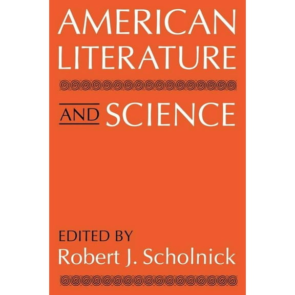 American Literature and Science, (Paperback)