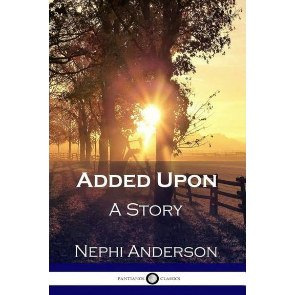Added Upon: A Story (Paperback)