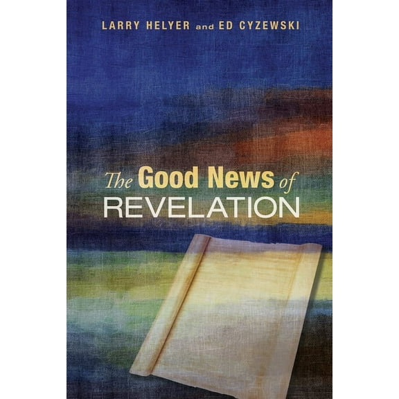 The Good News of Revelation (Hardcover)