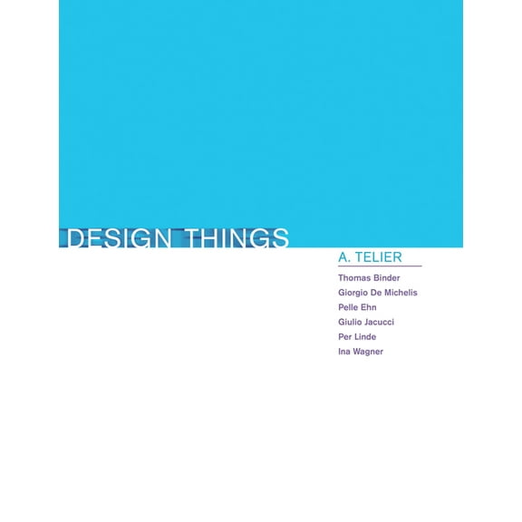 Design Thinking, Design Theory Design Things, (Paperback)