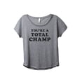 thumbnail image 1 of You're A Total Champ Women's Fashion Slouchy Dolman T-Shirt Tee Heather Grey Small, 1 of 4