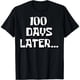thumbnail image 1 of Camiseta para Mujer - "100 Días Después" Celebración del 100º Día de Escuela para Maestra, 1 of 5