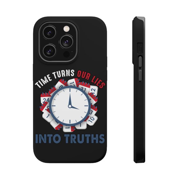 DistinctInk Tough Case for Apple iPhone 15 PRO (6.1" Screen), Compatible with MagSafe Charging - Time Turns Lies Into Truths