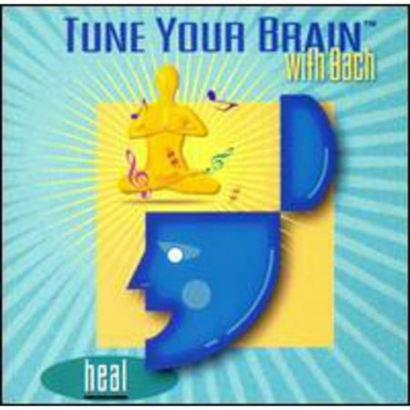 Tune Your Brain With Bach: Heal