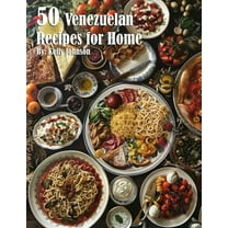 50 Venezuelan Recipes for Home, (Paperback)