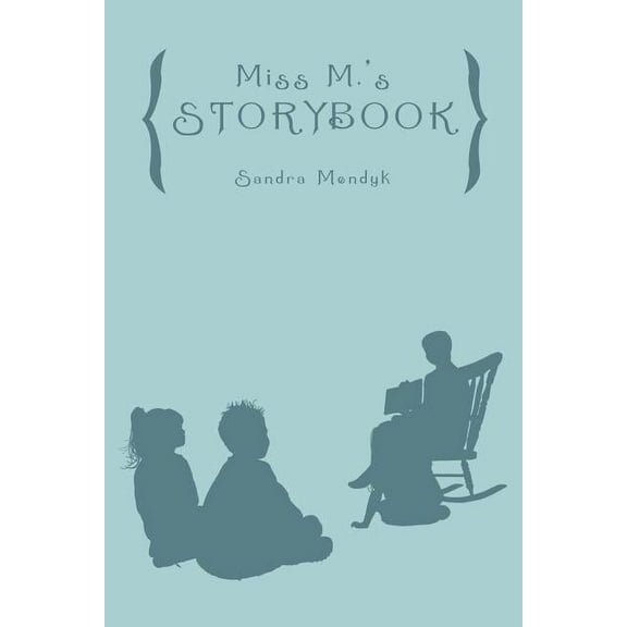 Miss M.?s Storybook