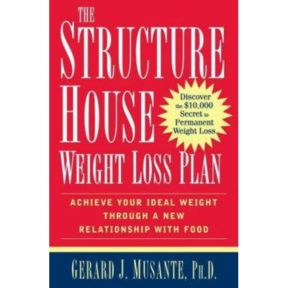 Pre-Owned The Structure House Weight Loss Plan: Achieve Your Ideal Weight through a New Relationship with Food (Hardcover) 0743286901 9780743286909