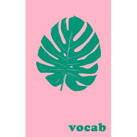 Vocab: Small Notebook with Cute Monstera Leaf Cover in Pink and Green for Studying, Memorizing, and Learning New Words (Best Way To Learn Gre Vocab)