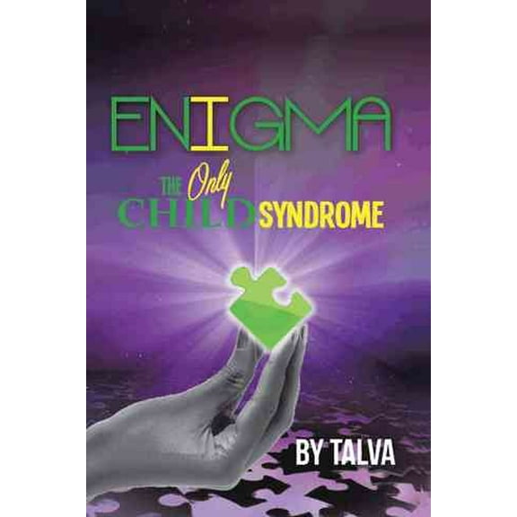 Enigma: The Only Child Syndrome (Hardcover)