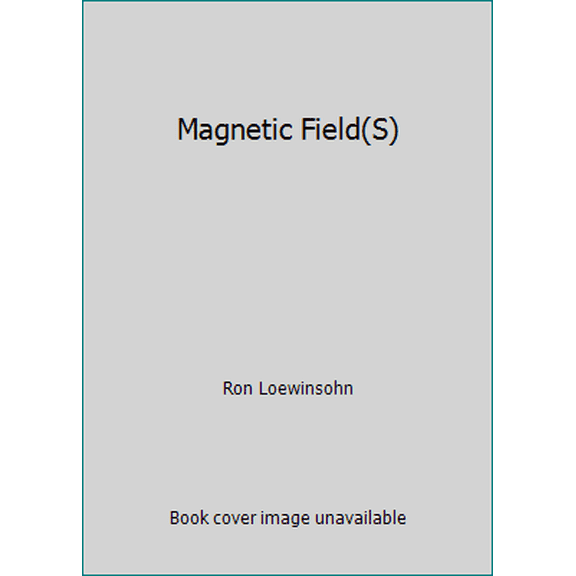 Pre-Owned Magnetic Field(S) (Paperback) 0553341170 9780553341171