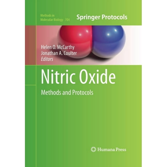 Methods in Molecular Biology Nitric Oxide: Methods and Protocols, Book 704, (Paperback)