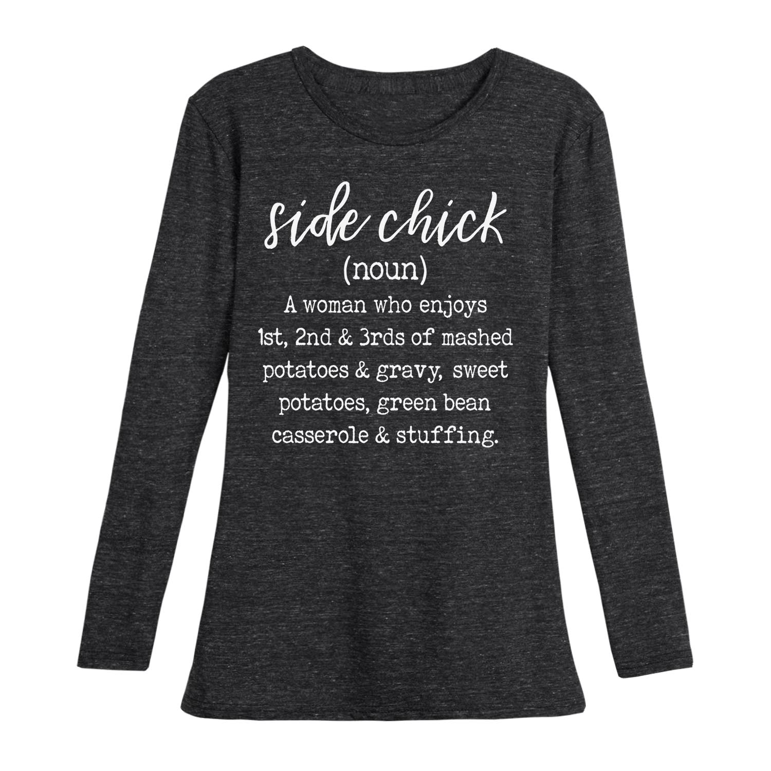 Instant Message Side Chick Definition Women's Long Sleeve Tee