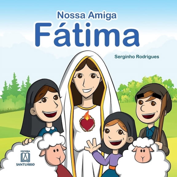 A Nossa Amiga Fátima (Paperback)