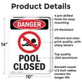 thumbnail image 2 of (2 Pack) Pool Closed OSHA Danger Sign 10 Inch X 14 Inch Indoor / Outdoor Rust-Free Aluminum Metal Signs for Workplace, Workshop, and Construction Site, Made in the USA, 2 of 8