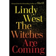 The Witches Are Coming (Hardcover)