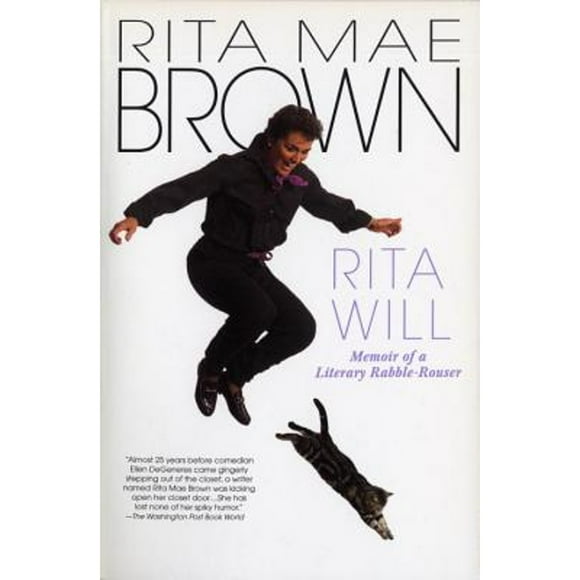 Pre-Owned Rita Will: Memoir of a Literary Rabble-Rouser (Paperback 9780553378269) by Rita Mae Brown