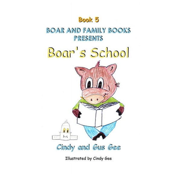 Boar's Family Boar's School: Book 5, Book 5, (Paperback)