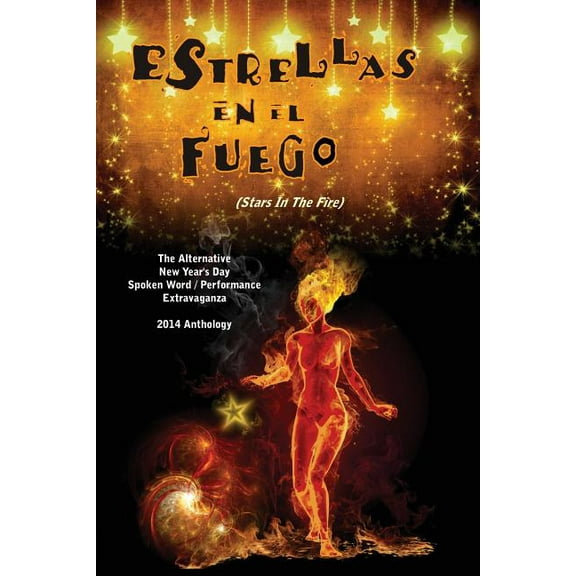 Estrellas En El Fuego: (Stars in the Fire) (Paperback)