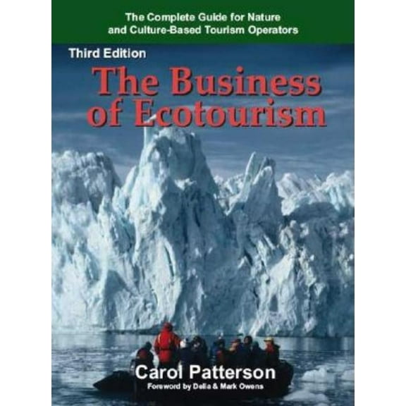 The Business of Ecotourism: Third Edition, (Paperback)