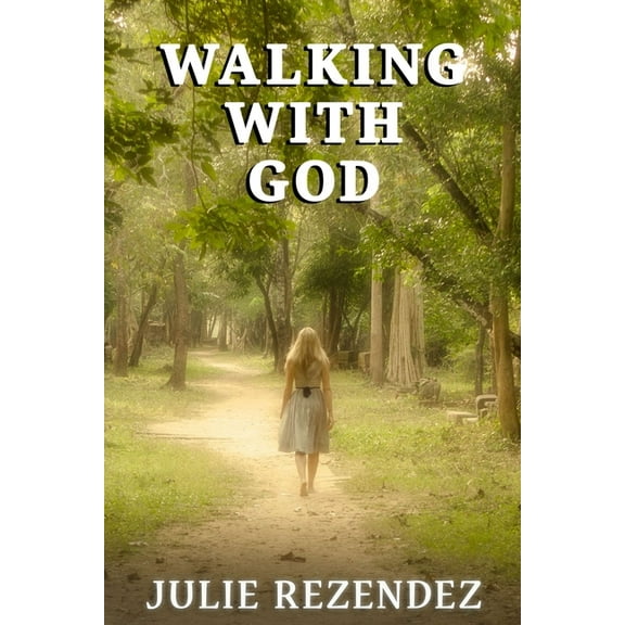 Walking With God (Paperback)