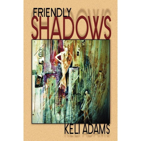 Friendly Shadows, (Paperback)