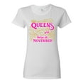 thumbnail image 1 of Ladies Queens Are Born In November Crown Funny DT T-Shirt Tee, 1 of 2