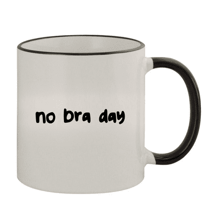 

No Bra Day - 11oz Ceramic Colored Rim & Handle Coffee Mug Black