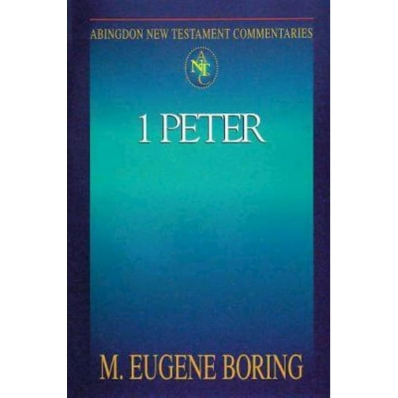 Abingdon New Testament Commentaries: 1 Peter, (Paperback)