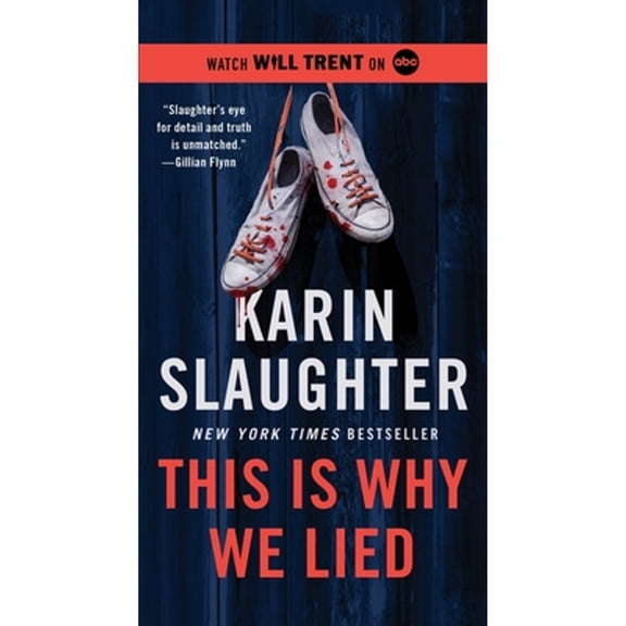 Pre-Owned This Is Why We Lied: A Will Trent Thriller (Mass Market Paperback) 0063336766 9780063336766