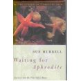 thumbnail image 1 of Pre-Owned Waiting for Aphrodite : Journeys Into the Time Before Bones, 1 of 1