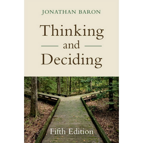 Thinking and Deciding, (Paperback)