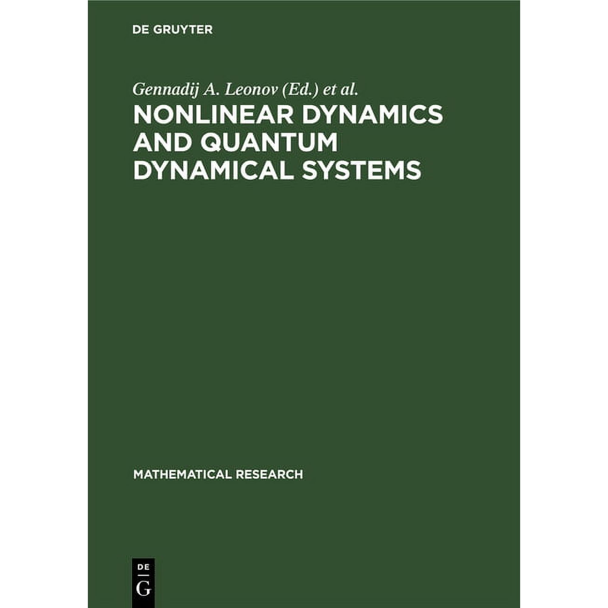 Mathematical Research Nonlinear Dynamics and Quantum Dynamical Systems: Contributions to the International Seminar Isam-90 Held in Gaussig (G Book 59 (Hardcover)