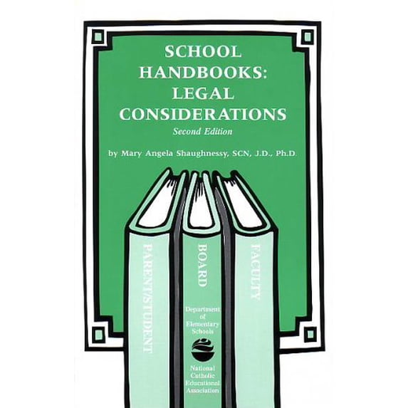 Pre-Owned School Handbooks: Legal Considerations, 9781558332812, 1558332812, Paperback, 2nd edition
